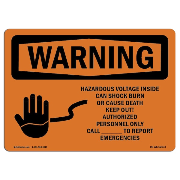 Safety Sign, OSHA WARNING, 7" Height, 10" Width, Aluminum, Hazardous Voltage Inside, Landscape